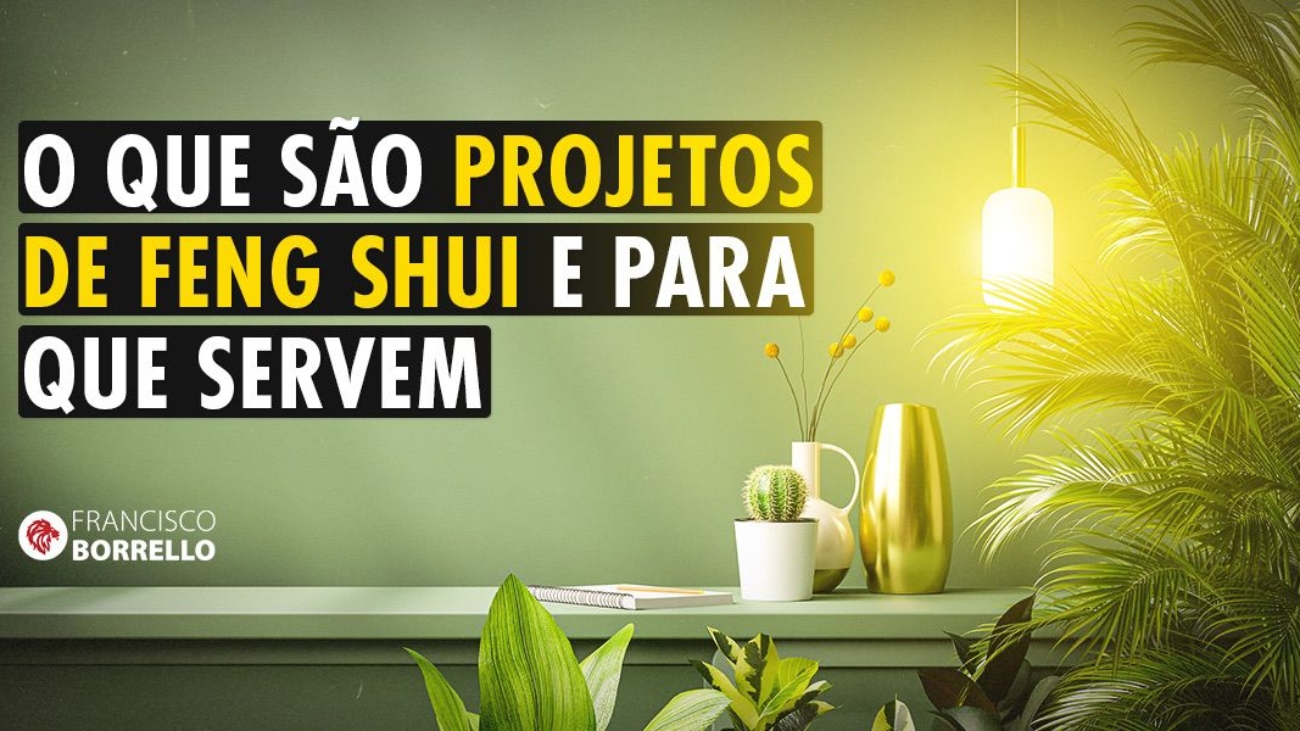 Projetos de Feng Shui