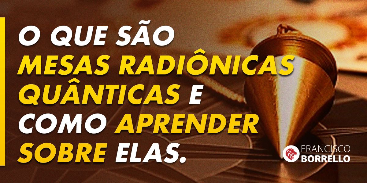 Mesas radiônicas quânticas
