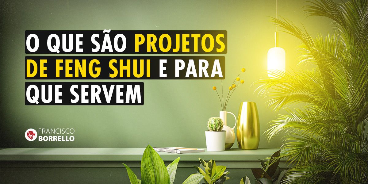 Projetos de Feng Shui